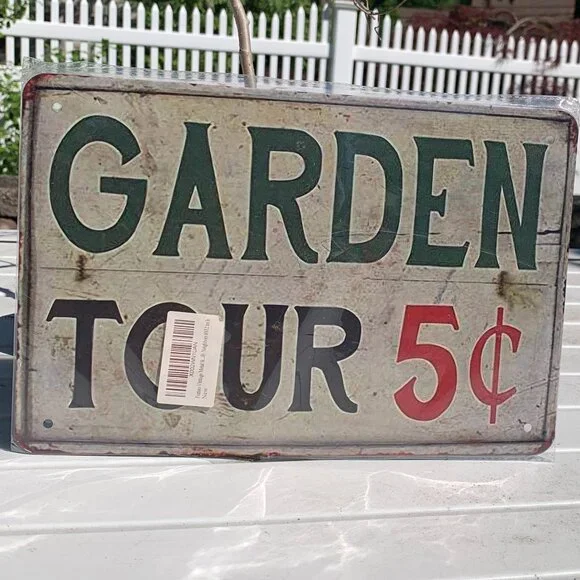 FIRM PRICE Garden Tour 5 cent Metal Sign - Picture 2 of 8